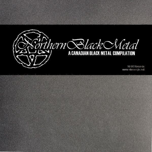 Northern Black Metal: A Canadian Black Metal Compilation