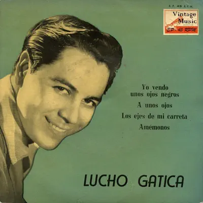 Vintage World Nº6- EPs Collectors "Lucho Gatica Y Las Guitarras De Humberto Campos" - Lucho Gatica