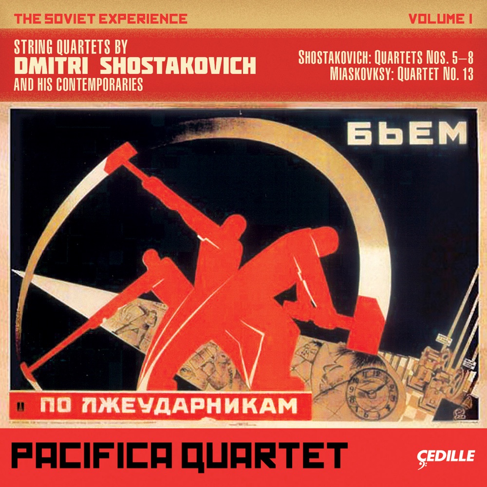 Обложка альбома «The Soviet Experience, Volume 1: String Quartets By Dimitri Shostakovich and His Comtemporaries» — Pacifica Quartet