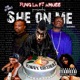 She On Me feat Amobb Single