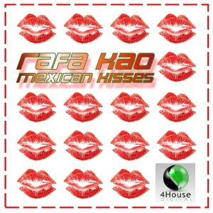 Mexican Kisses - Single