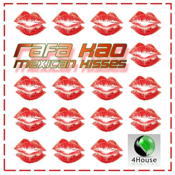 Mexican Kisses - Single