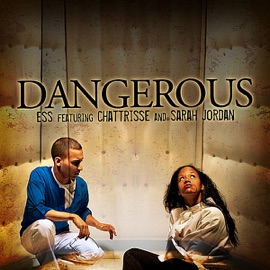 Dangerous (feat. Chattrisse & Sarah Jordan) ESS