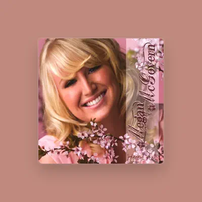 Listen to Megan McGovern, watch music videos, read bio, see tour dates & more!
