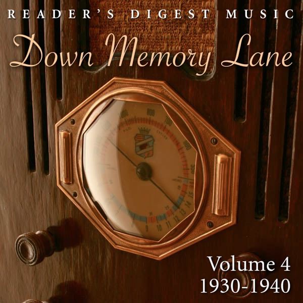 Reader's Digest Music: Down Memory Lane, Vol. 4 1930-1940