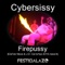 Firepussy - Cybersissy lyrics