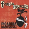 Les Fatals Picards  Picardia independenza