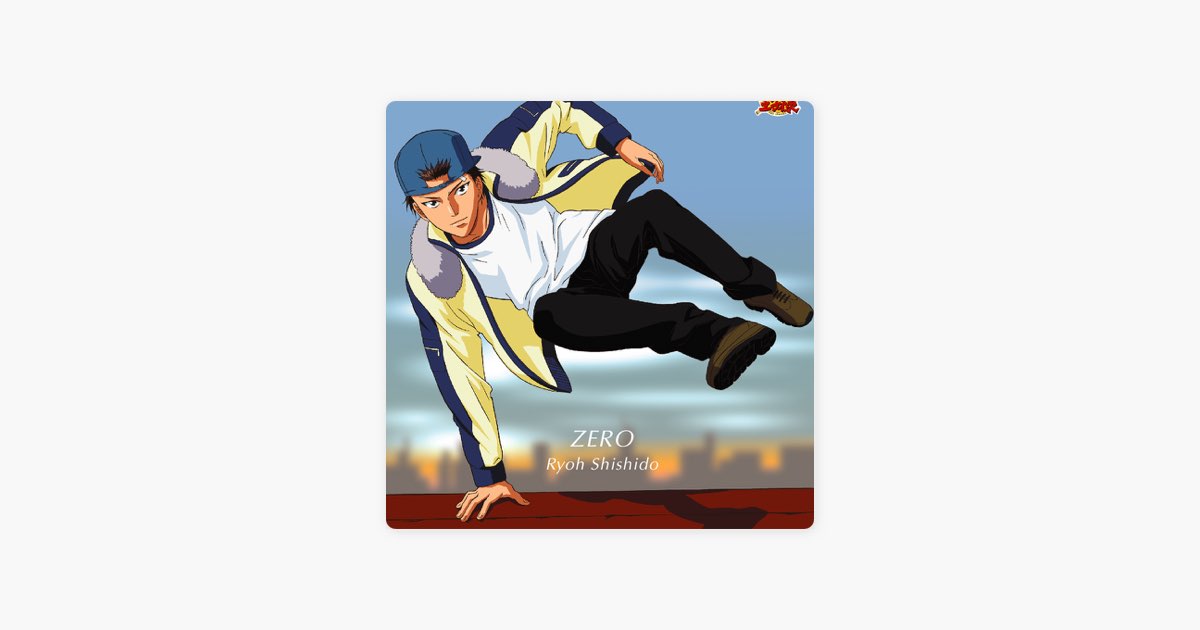ZERO (アニメ「テニスの王子様」) - Album by 宍戸 亮 - Apple Music