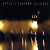 Bow 5 6 - Uppsala Chamber Soloists