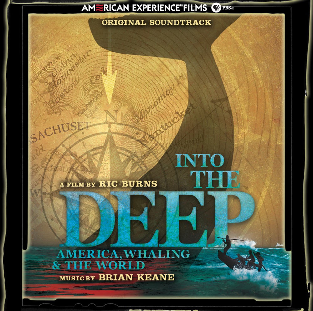 Обложка альбома «Into the Deep: America, Whaling & the World (Original Soundtrack)» — Brian Keane