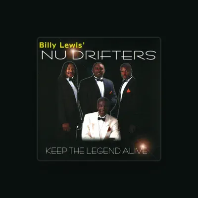 Listen to Billy Lewis' Nu Drifters, watch music videos, read bio, see tour dates & more!