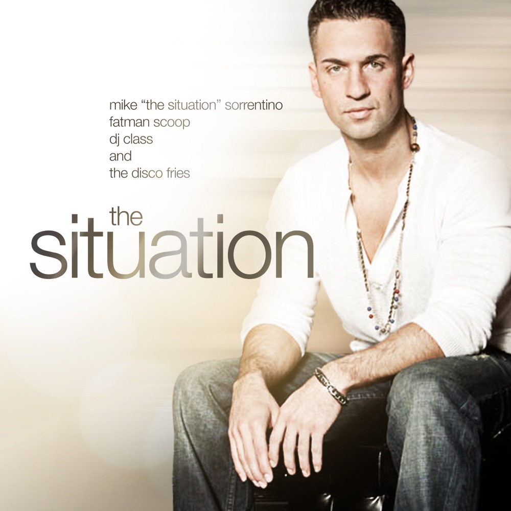 Обложка альбома «The Situation - EP» — Mike "The Situation" Sorrentino, Fatman Scoop, DJ Class & Disco Fries