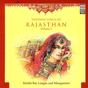 Wedding Songs of Rajasthan Vol. 2