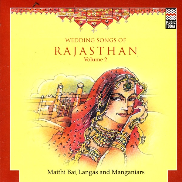 Wedding Songs of Rajasthan Vol. 2