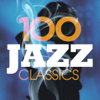 100 Jazz Classics - Varios Artistas