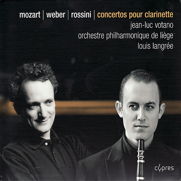 Обложка альбома «Concertos Pour Clarinette By Mozart, Weber, & Rossini» — Jean-luc Votano, Orchestre Philharmonique de Liège & Louis Langrée