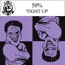 Tight Up (Murk Miami Boys Mix) 50