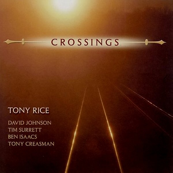 Обложка альбома «Crossings» — Tony Rice