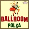 Ballroom, Polka, Bailes de Salón