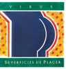 Superficies de Placer - Virus