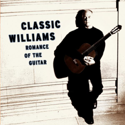 Classic Williams -- Romance of the Guitar - John Williams Cover Art
