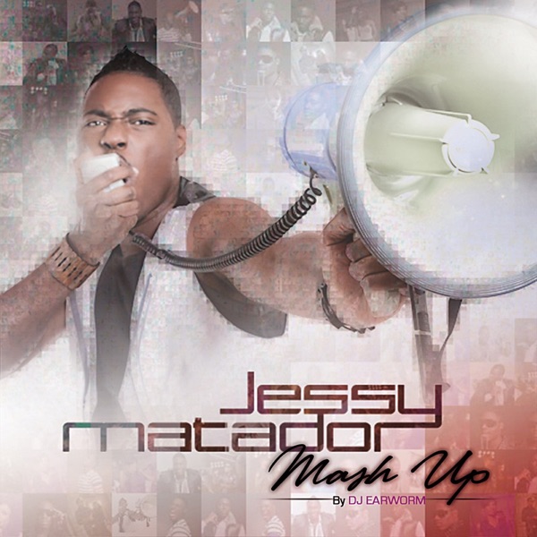 Mash Up By DJ Earworm - Single - Jessy Matador