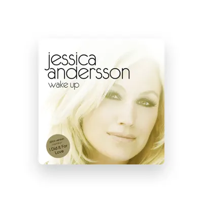 Listen to Jessica Andersson, watch music videos, read bio, see tour dates & more!
