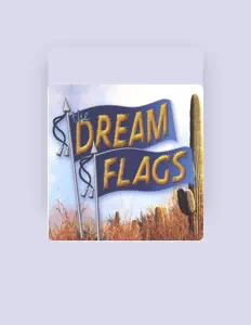 Listen to The Dream Flags, watch music videos, read bio, see tour dates & more!