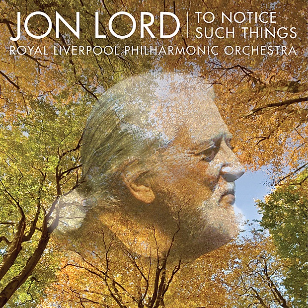 Обложка альбома «Jon Lord: To Notice Such Things, Evening Song, et al.» — Jon Lord, Royal Liverpool Philharmonic Orchestra, Cormac Henry & Clark Rundell