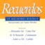Recuerdos: Os Melhores Boleros