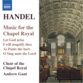 Cover art for Handel: Music for the Chapel Royal by Andrew Gant, Chapel Royal Choir & Jacob Ferguson-Lobo