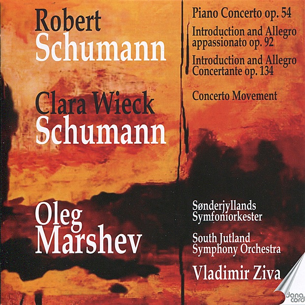 Обложка альбома «Robert Schumann: Concerto in A Minor, Appasionato in G Major & Concertante in D Minor - Clara Schumann: Concerto in F Minor» — Oleg Marshev, Vladimir Ziva, Sønderjyllands Symfoniorkester & South Jutland Symphony Orchestra