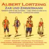 Stream & download Lortzing: Zar Und Zimmermann