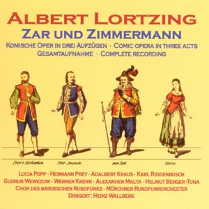 Lortzing: Zar Und Zimmermann