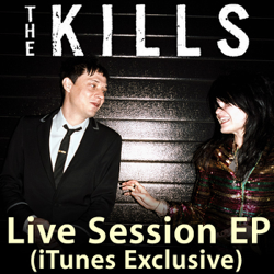 Live Session (iTunes Exclusive) - EP - The Kills Cover Art