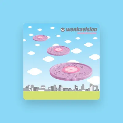 Listen to WONKAVISION, watch music videos, read bio, see tour dates & more!