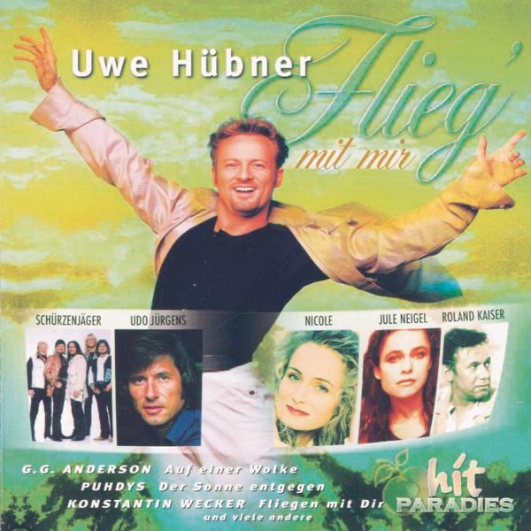 Uwe Hübner: Flieg' mit mir