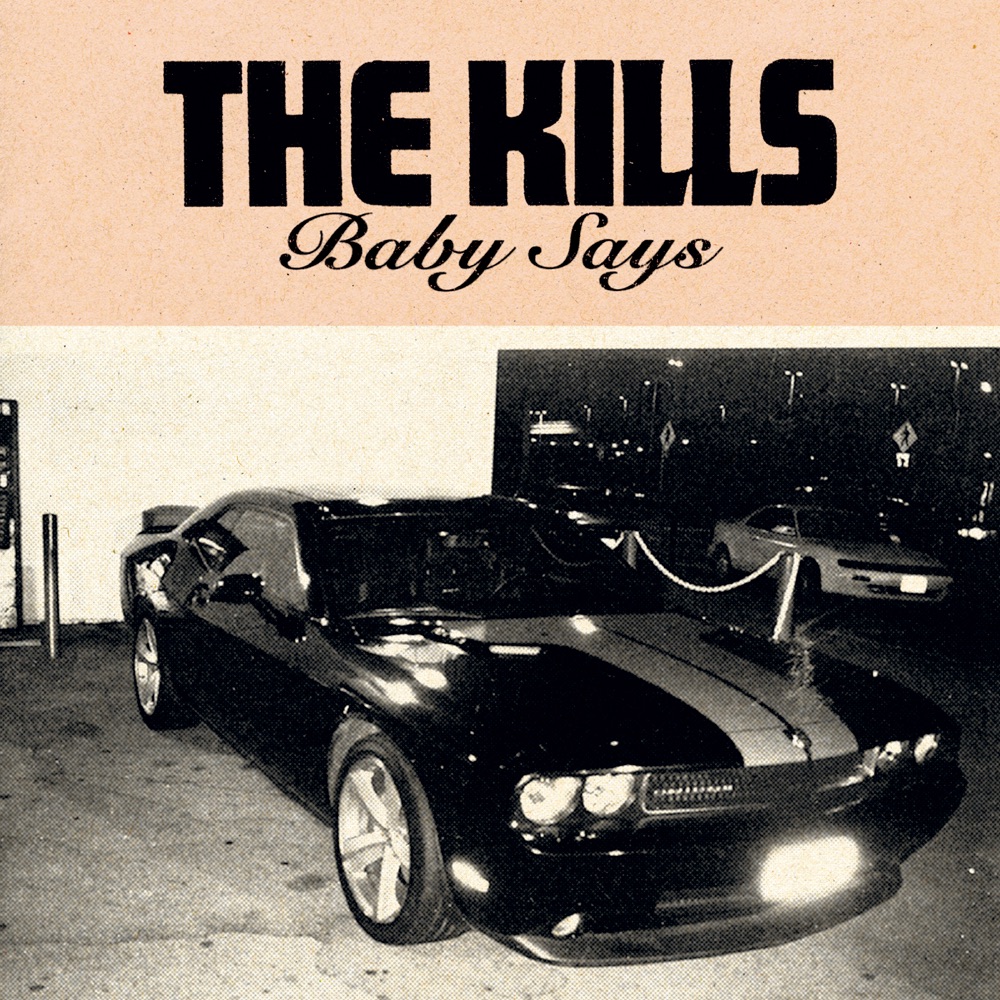 Обложка альбома «Baby Says - Single» — The Kills