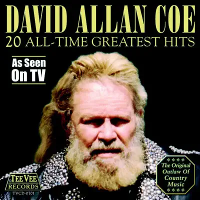 20 All-Time Greatest Hits (Re-Recorded Versions) - David Allan Coe