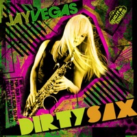 Dirty Sax - Jay Vegas