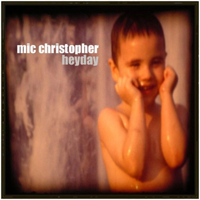 Heyday - Mic Christopher Cover Art
