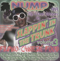 Slappin' In the Trunk Volume 3 Starring Nump - Filipino Chinese Food - Various Artists
