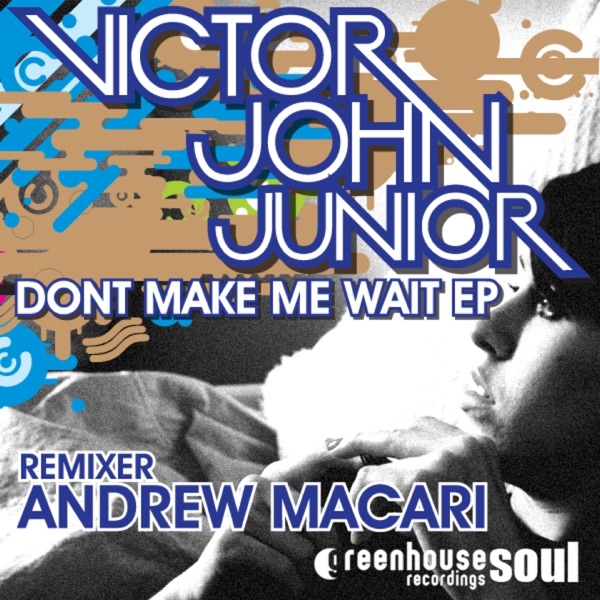 Don't Make Me Wait - EP