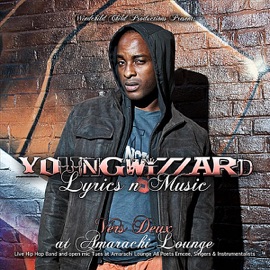 If Hip Hop Was a Lady (feat. Hollywood & P. Diamond) Young Wizzard
