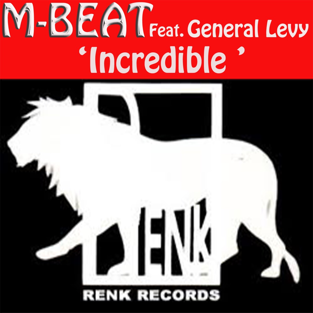 Обложка альбома «Incredible (feat. General Levy) - Single» — M - Beat