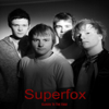 Closer to the Edge - EP - Superfox new Single