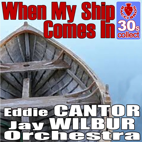When my ship comes in (Digitally Remastered) - Single