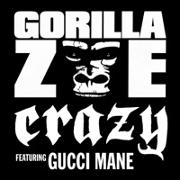 Crazy (feat. Gucci Mane) - Single - Gorilla Zoe