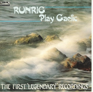 Play Gaelic - The First "Legendary" Recordings