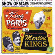 Show of Stars - Martini Kings & King Paris